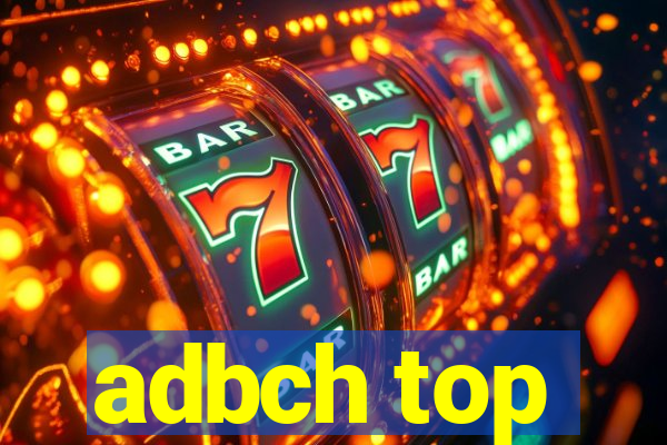 adbch top